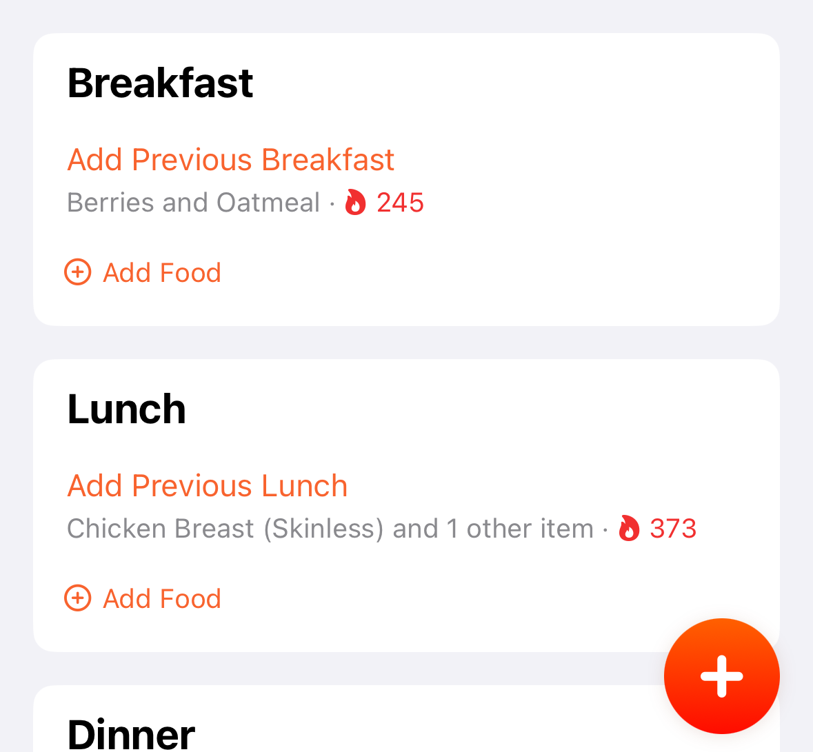 Screenshot of the food log screen with two meal types: breakfast and lunch. In each meal type section there is a button to log what was previously eaten for each respective meal.